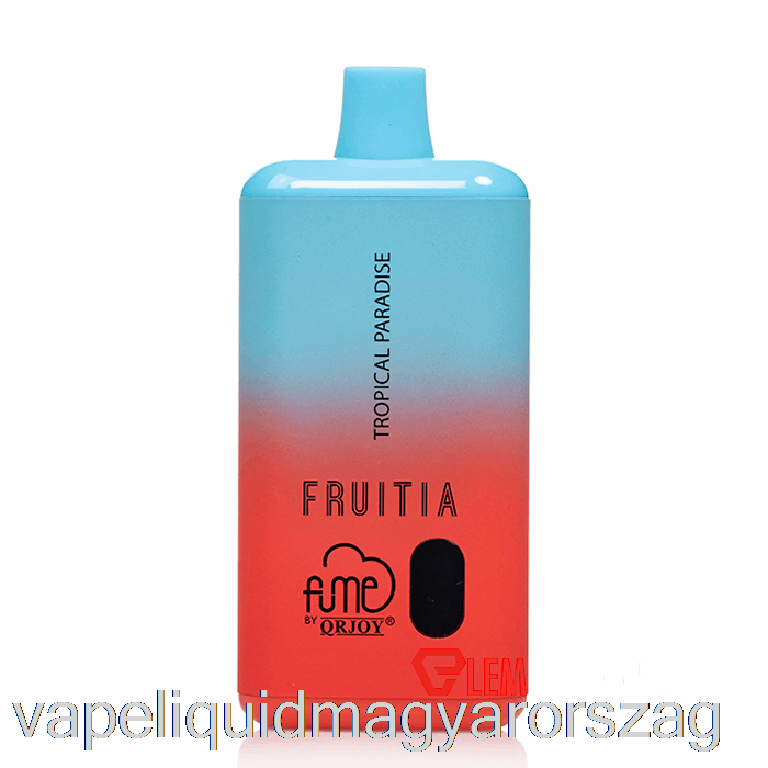 Fruitia X Fume 8000 Eldobható Tropical Paradise Vape Toll
